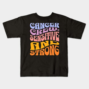 Cancer Crew: Sensitive Strong Zodiac Sign Birthday Kids T-Shirt